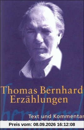 Erzählungen: Text und Kommentar (Suhrkamp BasisBibliothek)