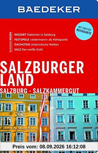 Baedeker Reiseführer Salzburger Land, Salzburg, Salzkammergut: mit GROSSER REISEKARTE