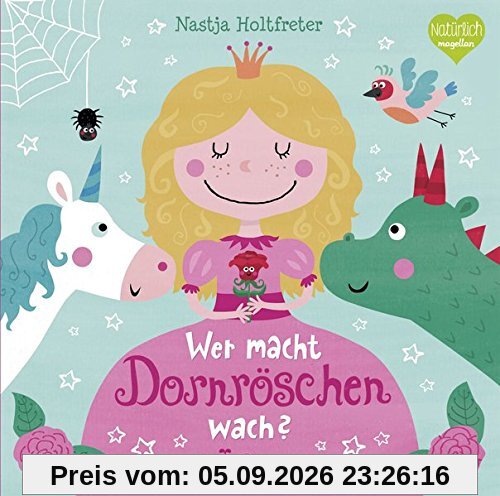 Wer macht Dornröschen wach?