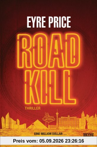 Roadkill: Thriller
