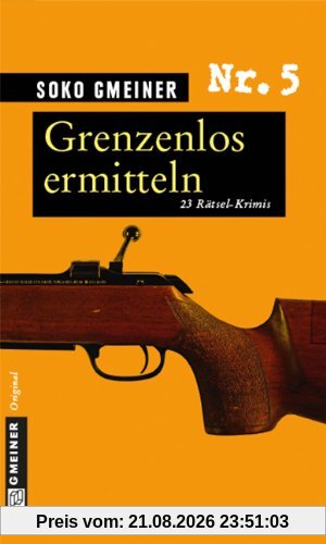 Sven Lang Grenzenlos Ermitteln, 23 Rätsel-Krimis
