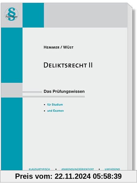 Deliktsrecht II: Das Prüfungswissen für Studium und Examen (Skripten - Zivilrecht)