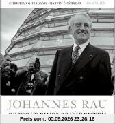 Johannes Rau: Porträt eines Präsidenten