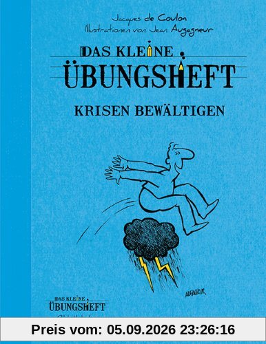 Das kleine Übungsheft - Krisen bewältigen