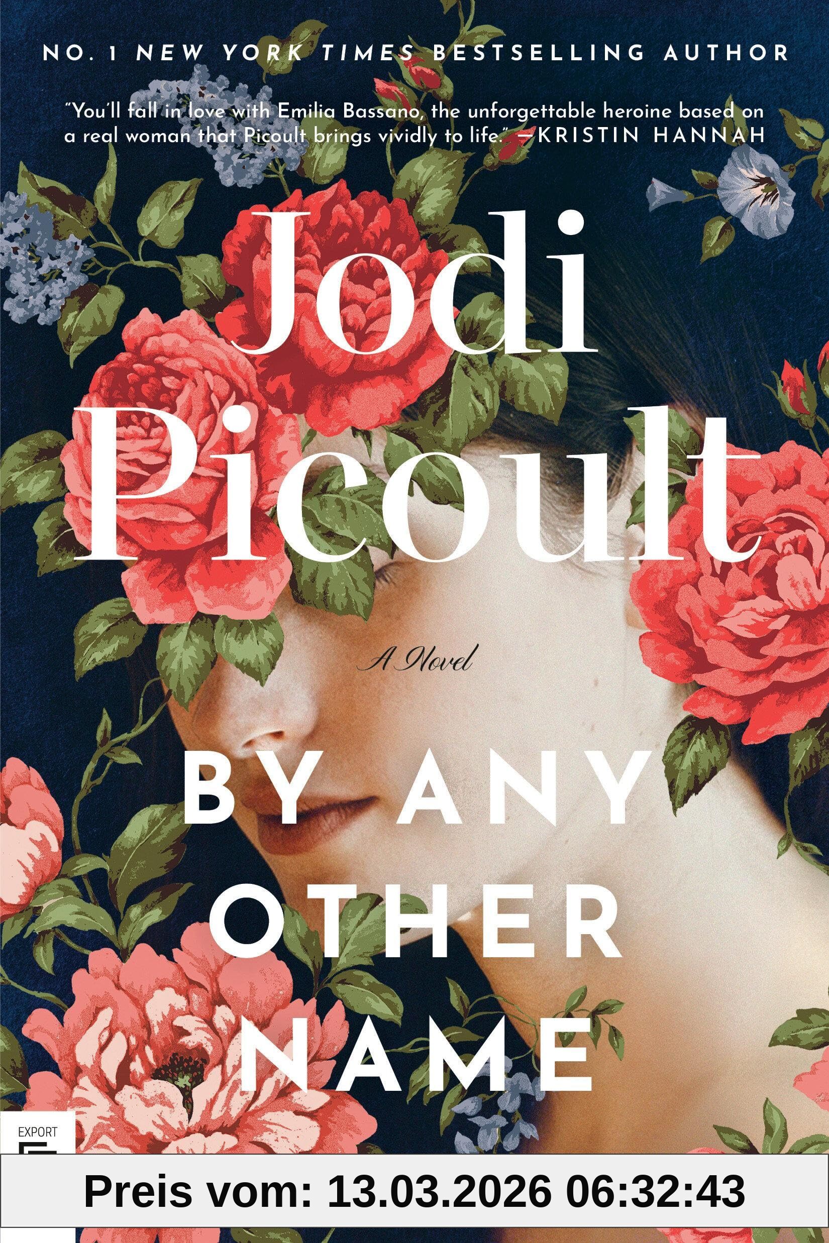 unbekannt By Any Other Name, A Novel