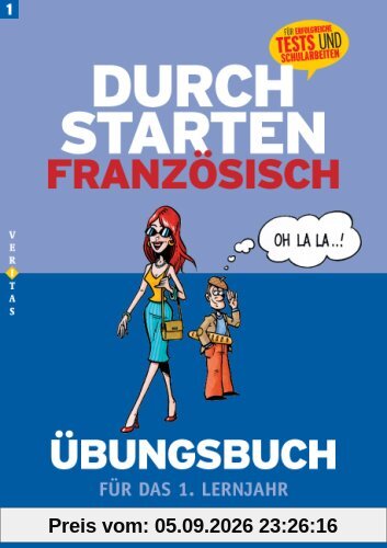 Durchstarten - Französisch 1. Lernjahr: Übungsbuch mit Lösungen