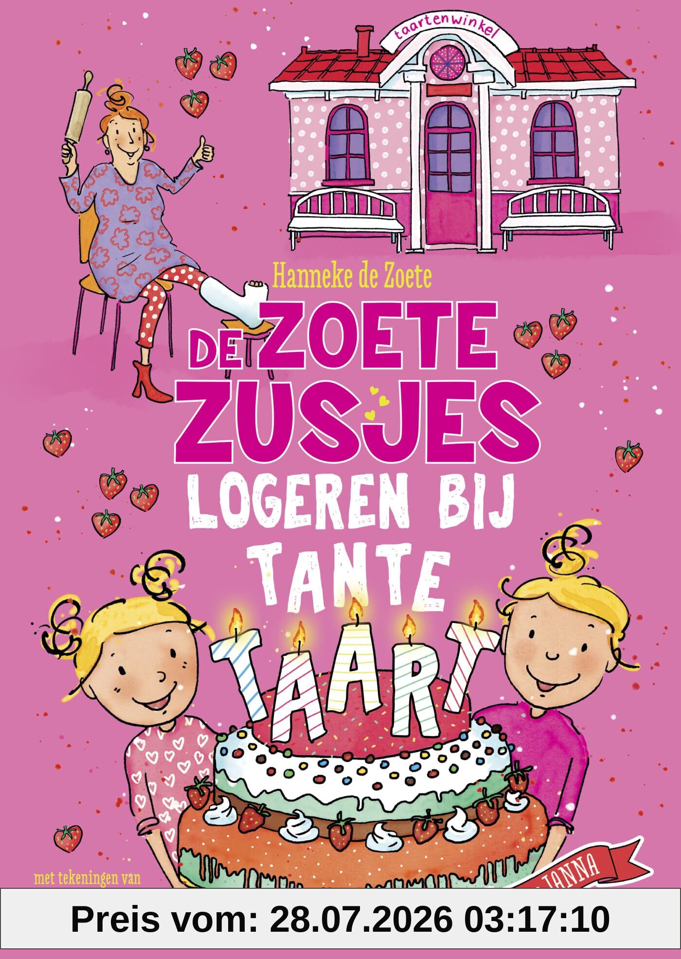 unbekannt De Zoete Zusjes Logeren Bij Tante Taart