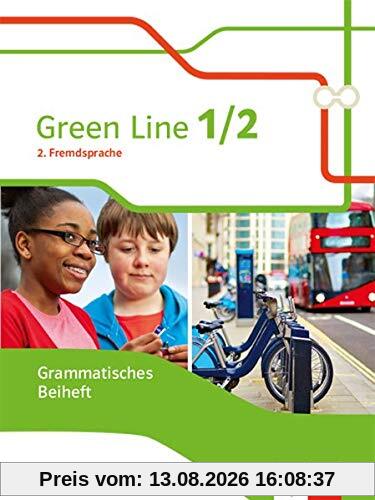 Green Line 1/2. 2. Fremdsprache: Grammatisches Beiheft Klasse 6/7 (Green Line. Ausgabe 2. Fremdsprache ab 2018)