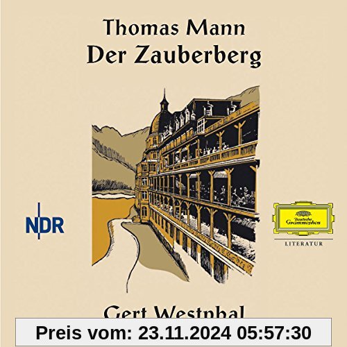 Der Zauberberg (Deutsche Grammophon Literatur)