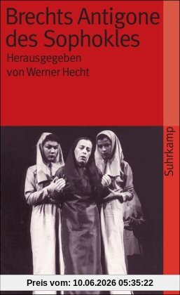 Brechts »Antigone des Sophokles« (suhrkamp taschenbuch)
