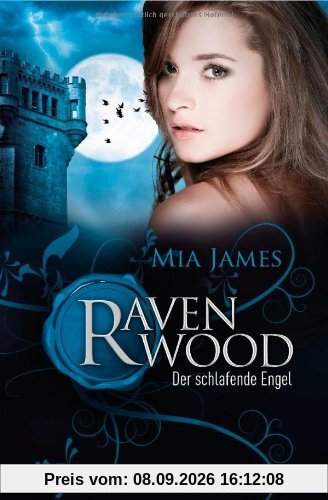 Der schlafende Engel: Ravenwood 3 - Roman