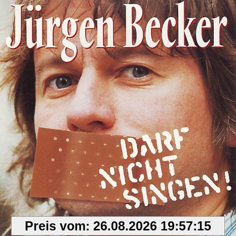 Darf nicht singen! 11 Lieder