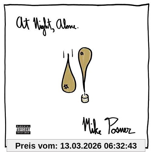 Mike Posner At Night, Alone
