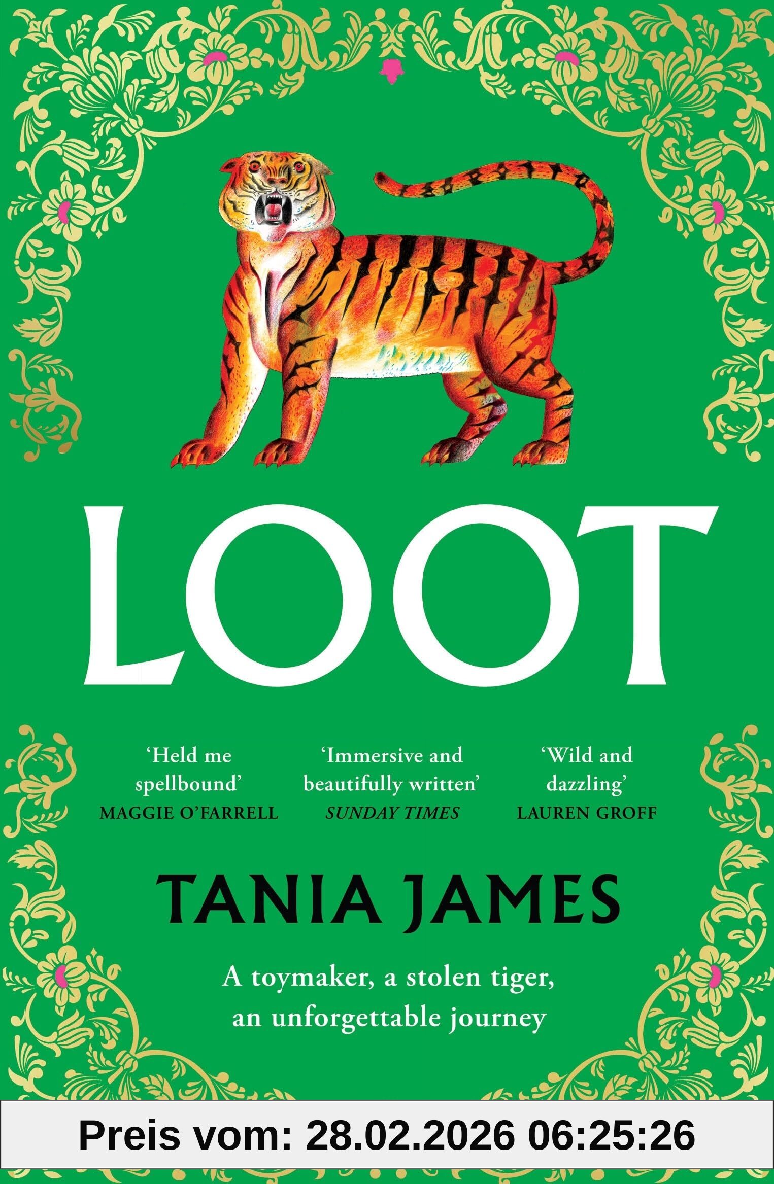 Tania James Loot, An Epic Historical Novel Of Plundered Treasure And Lasting Love