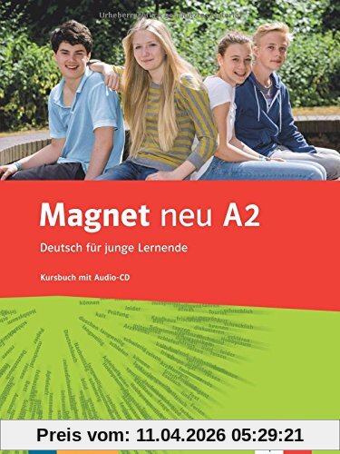 Magnet neu A2: Kursbuch + Audio-CD