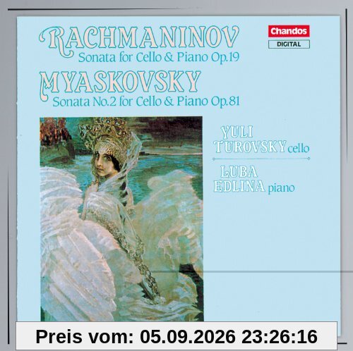 Rachmaninov: Sonata for Cello & Piano Op. 19 / Myaskovsky: Sonata No. 2 for Cello & Piano Op. 81