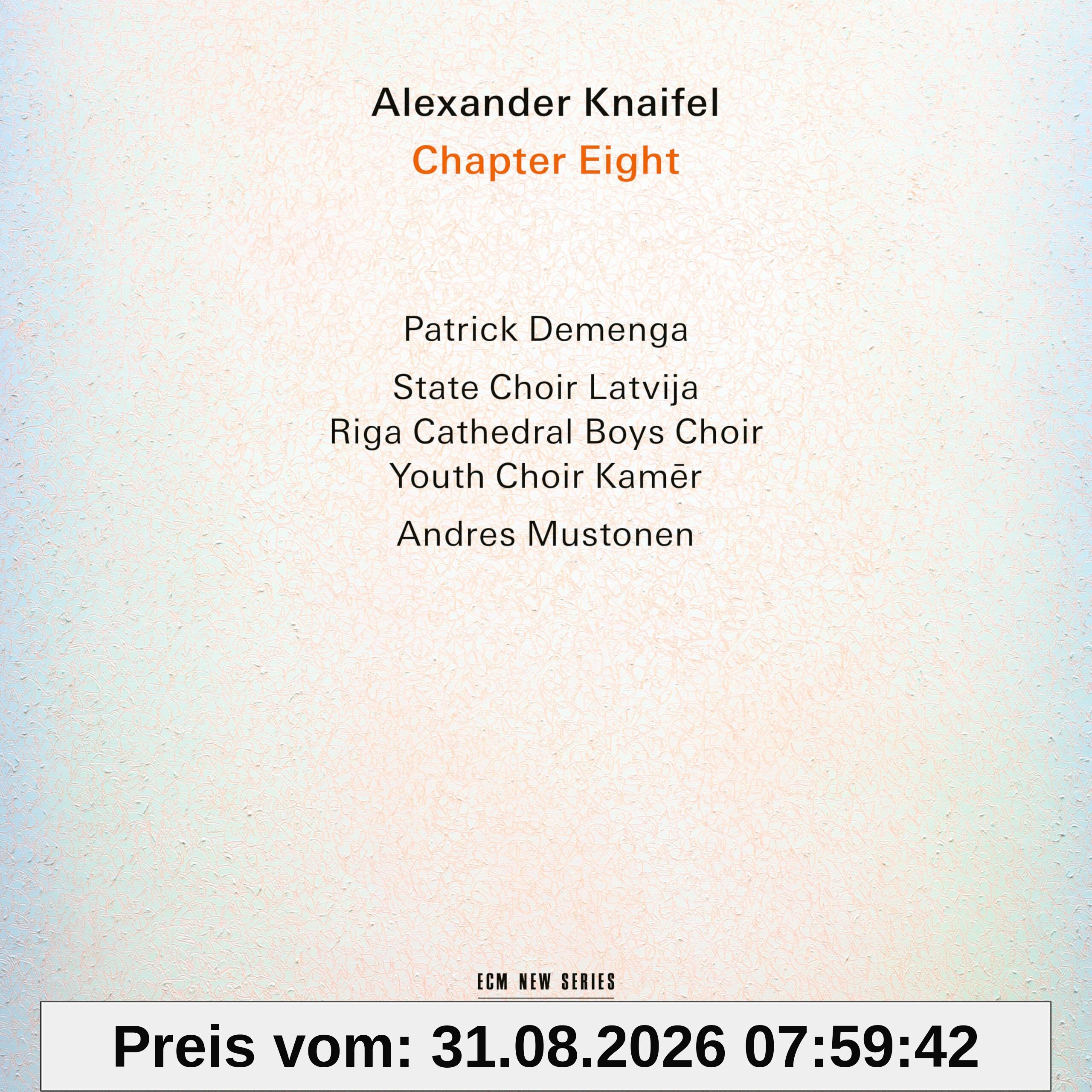 Alexander Knaifel: Chapter Eight