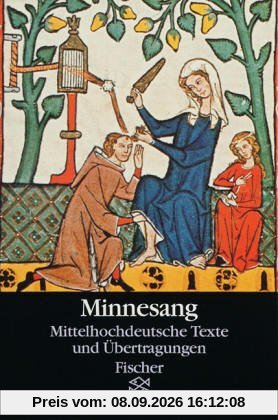 Minnesang: Mittelhochdeutsche Texte: Mittelhochdeutsche Texte mit Übertragungen und Anmerkungen