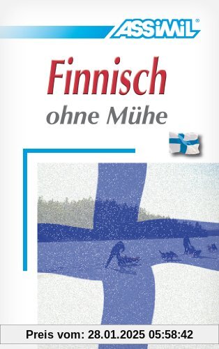 Assimil. Finnisch ohne Mühe. Lehrbuch mit 100 Lektionen, 145 Übungen + Lösungen