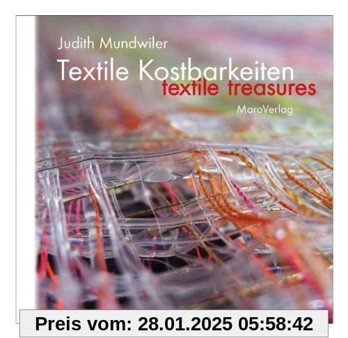 Textile Kostbarkeiten: Textile Treasures