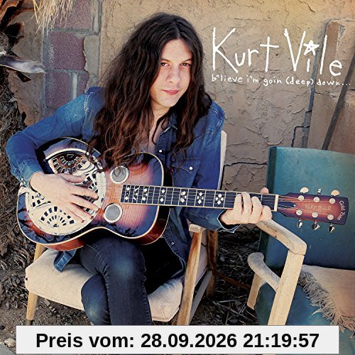 Kurt Vile B'lieve I'm Going Down...