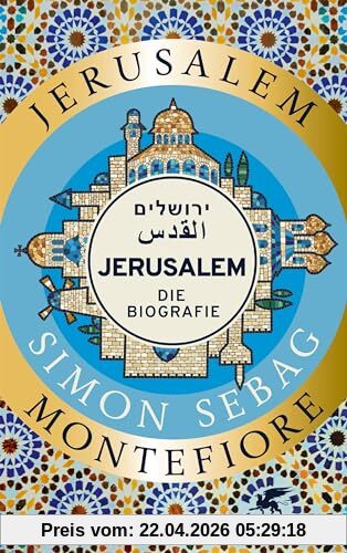Jerusalem: Die Biografie