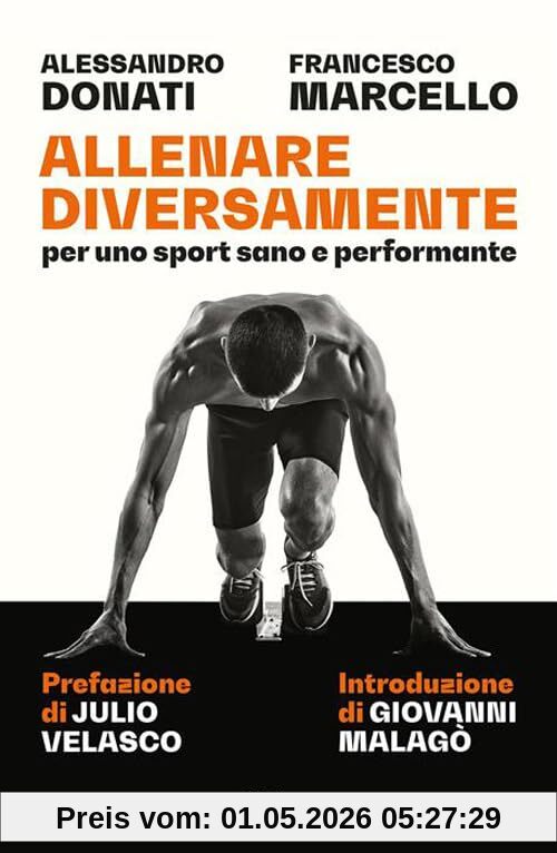Allenare diversamente, per uno sport sano e performante (BUR Saggi)