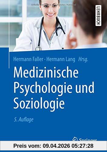 Medizinische Psychologie und Soziologie (Springer-Lehrbuch)