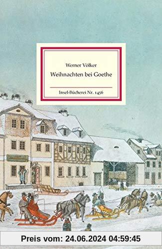 Weihnachten bei Goethe (Insel-Bücherei)
