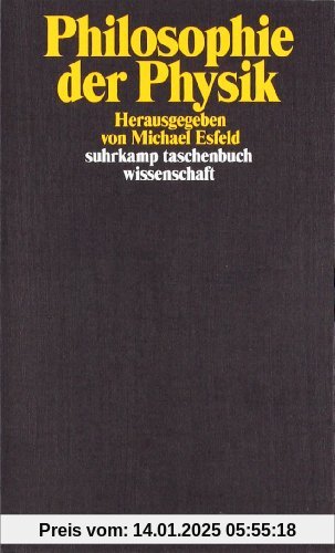 Philosophie der Physik (suhrkamp taschenbuch wissenschaft)