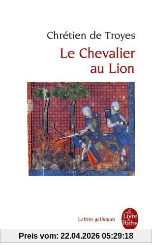 Le chevalier au lion ou Le roman d'Yvain