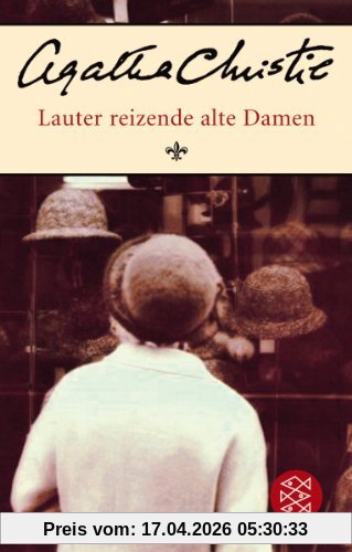 Lauter reizende alte Damen