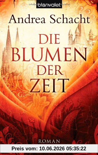 Die Blumen der Zeit: Roman