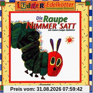 Die Kleine Raupe Nimmersatt