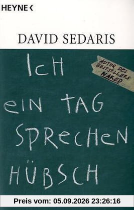 Ich ein Tag sprechen hübsch