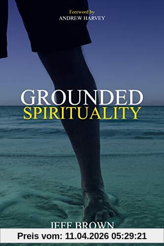 Jeff Brown Grounded Spirituality