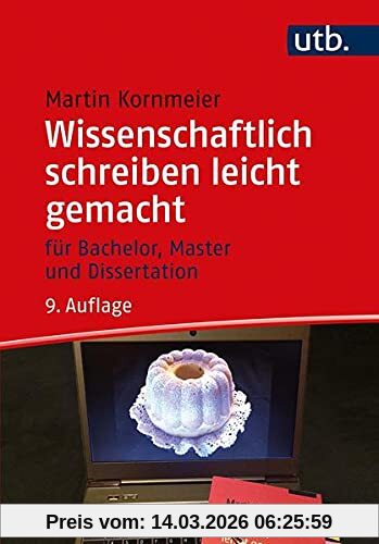 Martin Kornmeier Wissenschaftlich Schreiben Leicht Gemacht, Für Bachelor, Master Und Dissertation