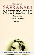 Nietzsche: Biographie seines Denkens