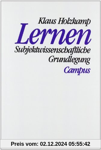 Lernen: Subjektwissenschaftliche Grundlegung