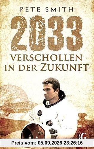 2033 Verschollen in der Zukunft (Verschollen-Reihe)