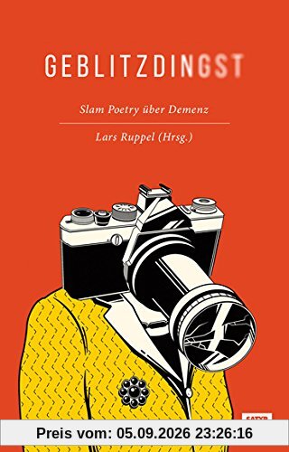 Geblitzdingst: Slam-Poetry über Demenz