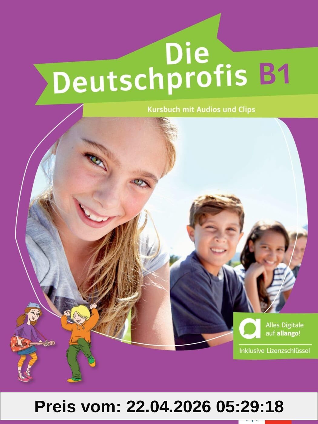 Die Deutschprofis B1 : Kursbuch mit Audios und Clips