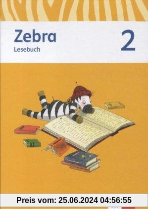 Zebra. Neubearbeitung. Lesebuch 2. Schuljahr