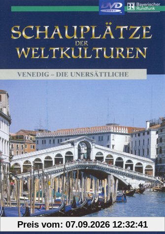 Schauplätze der Weltkulturen - Venedig
