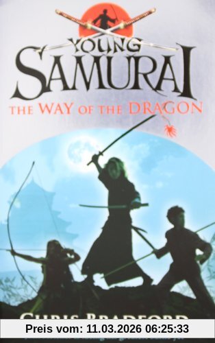Chris Bradford Young Samurai, The Way Of The Dragon