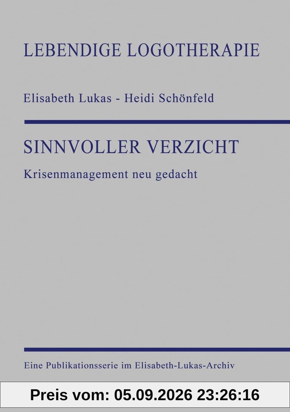 Sinnvoller Verzicht: Krisenmanagement neu gedacht
