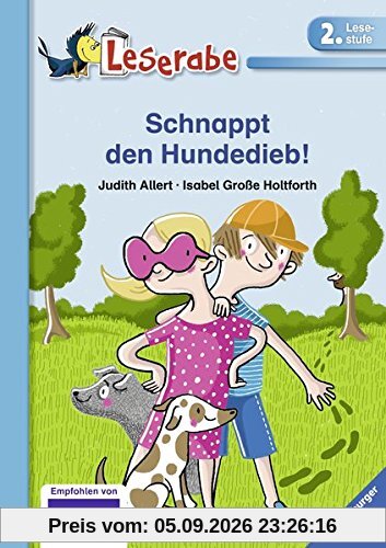 Schnappt den Hundedieb! (Leserabe - 2. Lesestufe)