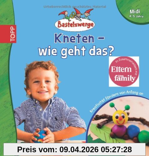 Bastelzwerge Midi - Kneten-wie geht das?