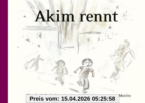 Akim rennt: Bilderbuch