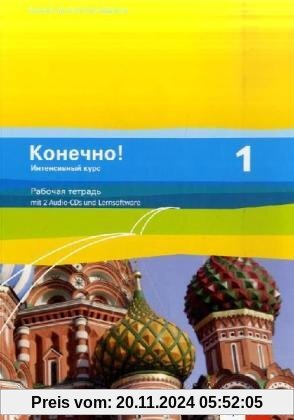 Konetschno! Intensivnyj Kurs: Konetschno! Band 1. Russisch als 3. Fremdsprache. Intensivnyj Kurs. Arbeitsheft: BD 1